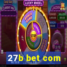 27b bet com